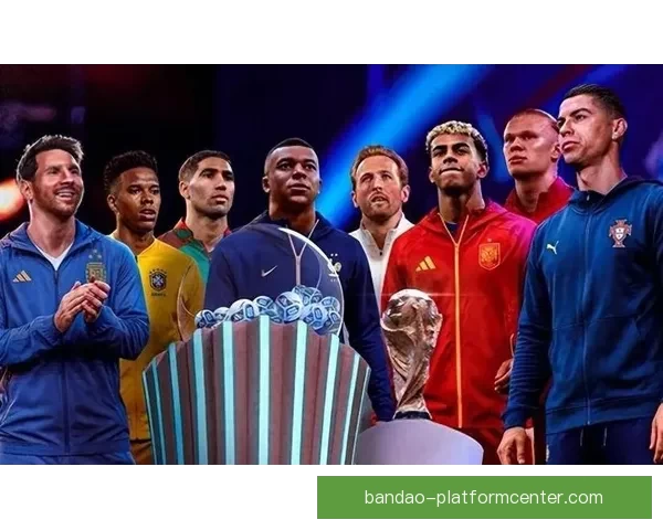 2026世界杯全新48队阵容揭晓全球足球盛宴全面解析